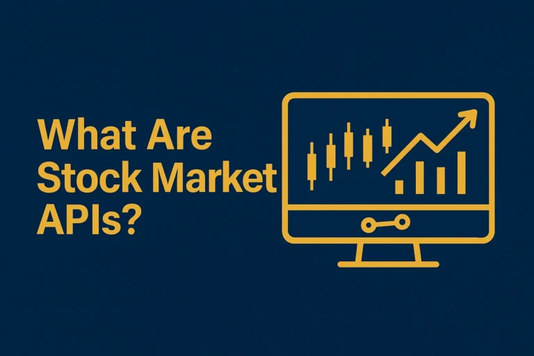 What Are Stock Market APIs?