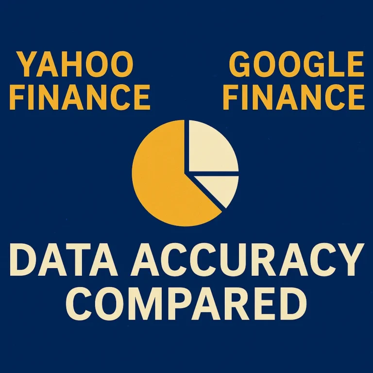 Yahoo Finance vs Google Finance: Data Accuracy Compared